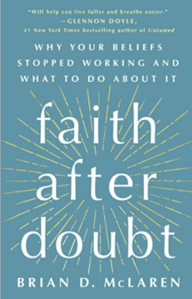Faith After Doubt by Brian McLaren
